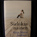 Junkkari, Kaija Maria : Sielukas nainen - pikkukuva 1