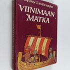 Björn Landström : Viinimaan-matka - pikkukuva 1