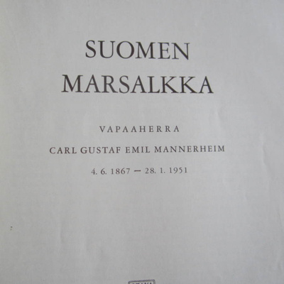 Suomen Marsalkka Vapaaherra Carl G E Mannerheim