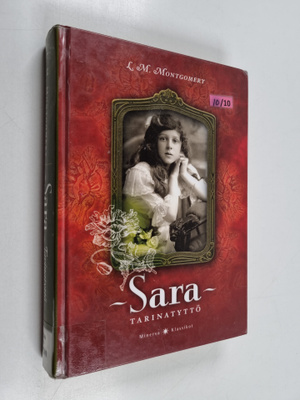 L. M. Montgomery : Sara : tarinatyttö