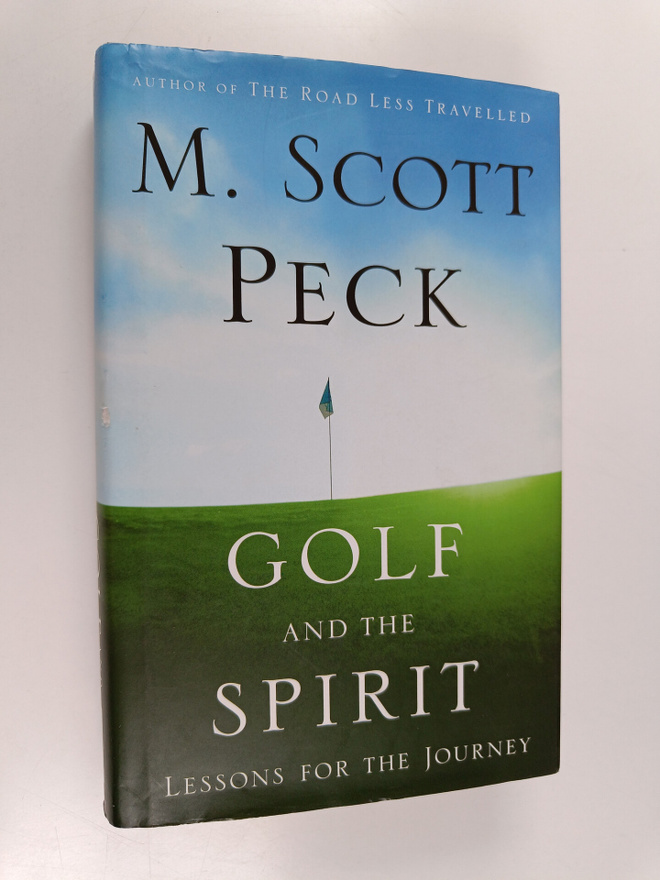 Golf and the Spirit : Lessons for the Journey