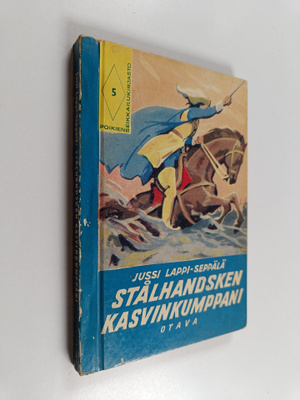 Jussi Lappi-Seppälä : Stålhandsken kasvinkumppani : histo...