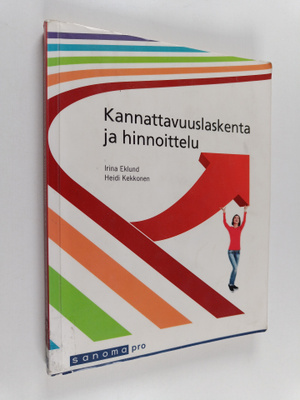 Irina Eklund : Kannattavuuslaskenta ja hinnoittelu