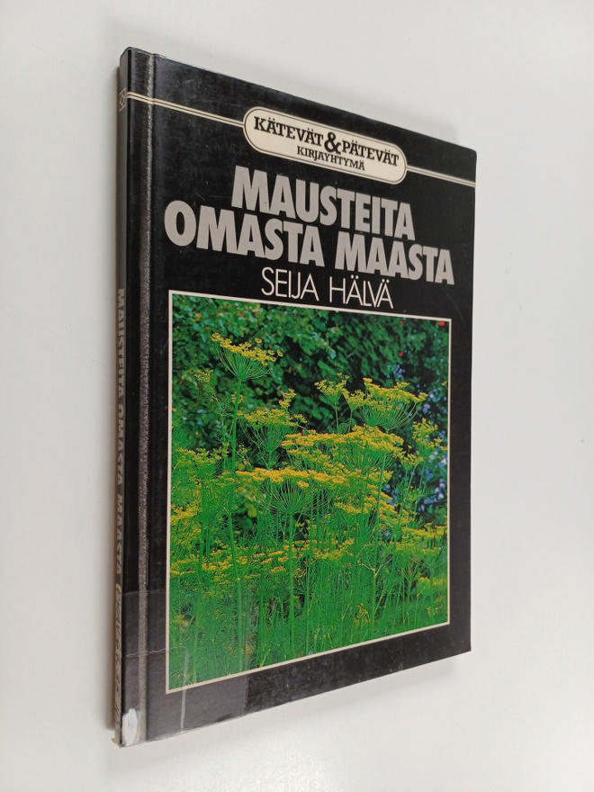 Seija Hälvä : Mausteita omasta maasta