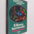 Jalmari Finne : Kiljusen herrasväki satumaassa - pikkukuva 1