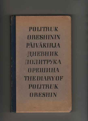 [Oreshin, Politruk]: Politruk Oreshinin päiväkirja, sid.harv