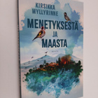 Kirsikka Myllyrinne : Menetyksestä ja maasta - pikkukuva 1
