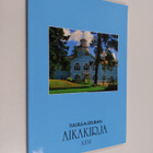 Tuusula-Seuran aikakirja XXVIII : vuosijulkaisu 2017 : Su... - pikkukuva 1