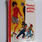 Merri Vik : Vauhti päällä, Lotta! - pikkukuva 1