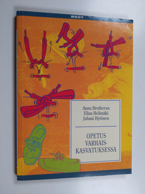 Annu Brotherus : Opetus varhaiskasvatuksessa