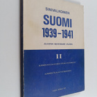 Olavi Laine : Sinivalkoinen Suomi 1939-1941 julkisten asi... - pikkukuva 1