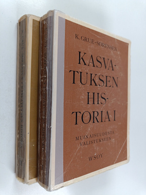 K. Grue-Sörensen : Kasvatuksen historia 1-2