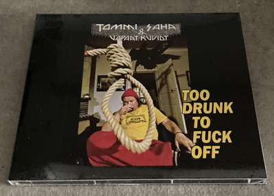 Tommi Saha & Vapaat Kuviot: Too Drunk To Fuck Off (CD)