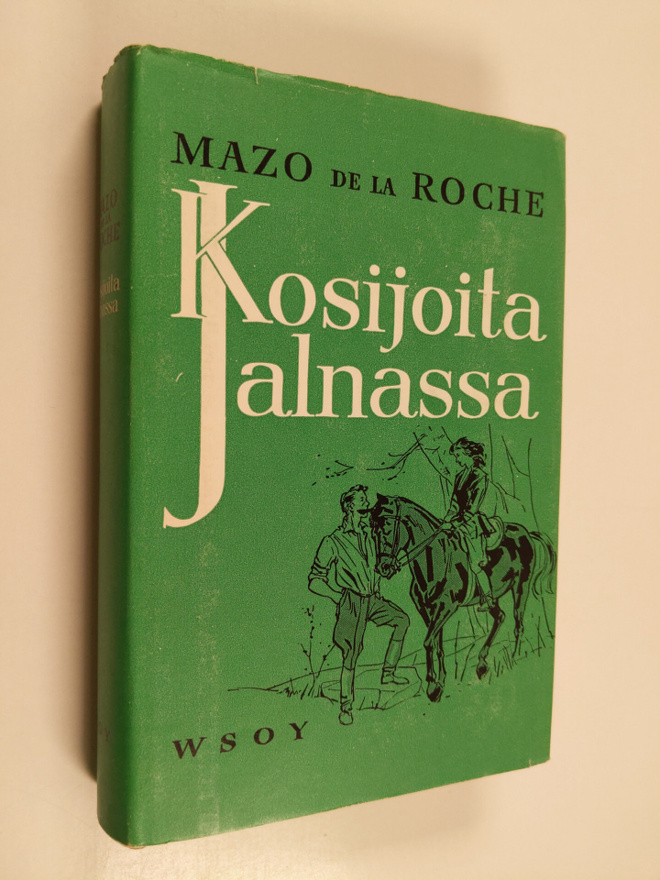 Mazo De la Roche : Kosijoita Jalnassa