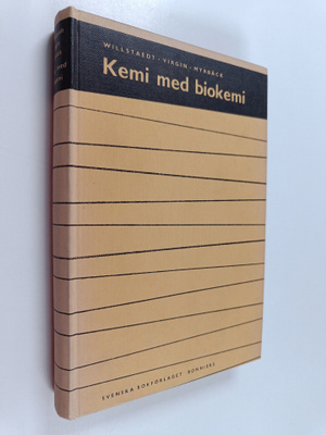 Harry Ym. Willstaedt : Kemi med biokemi