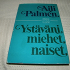 Aili Palmén Ystäväni miehet naiset -sid - pikkukuva 1