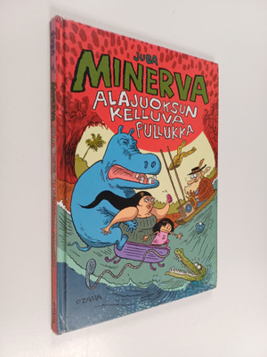 Juba : Minerva : Alajuoksun kelluva pullukka