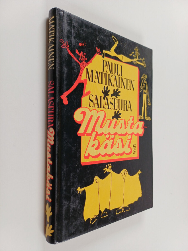 Pauli Matikainen : Salaseura Mustakäsi