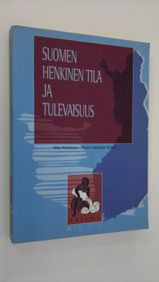 Ilkka ym. Niiniluoto : Suomen henkinen tila ja tulevaisuus
