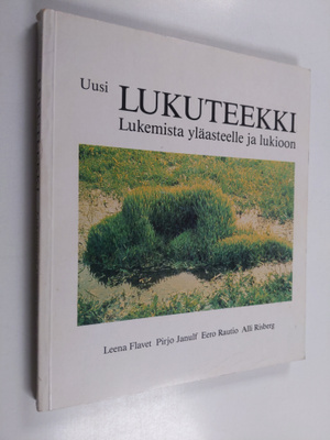Uusi lukuteekki : lukemista yläasteelle ja lukioon (signe...