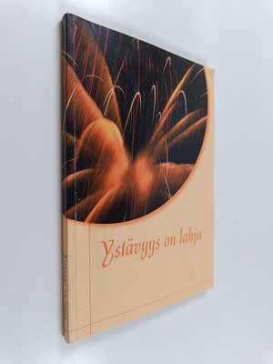 Ystävyys on lahja