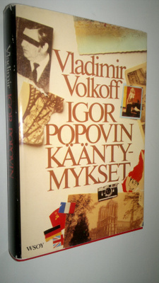 Vladimir Volkoff : Igor Popovin kääntymykset