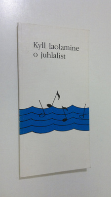 Lions Club/Rauma (julk.) Ruori : Kyll laolamine o juhlalist