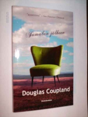Coupland: Jumalan jälkeen (1 p. 2008)