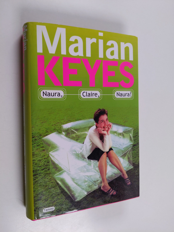 Marian Keyes : Naura, Claire, naura!