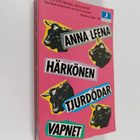 Anna-Leena Härkönen : Tjurdödar vapnet - pikkukuva 1