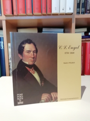 C. L. Engel 1778-1840 - Pääkaupungin arkkitehti - Pöykkö