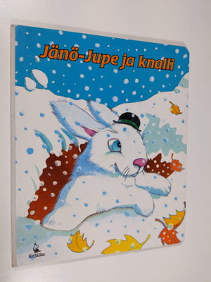 Annick Delacroix : Jänö-Jupe ja knalli