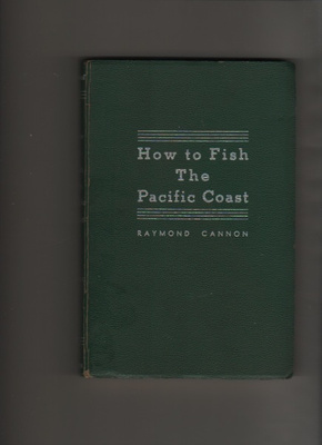 Cannon: How to Fish the Pacific Coast, Lane Co 1954,nid., K3