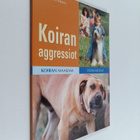Gudrun Beckmann : Koiran aggressiot - pikkukuva 1