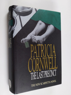 Patricia Cornwell : The last precinct