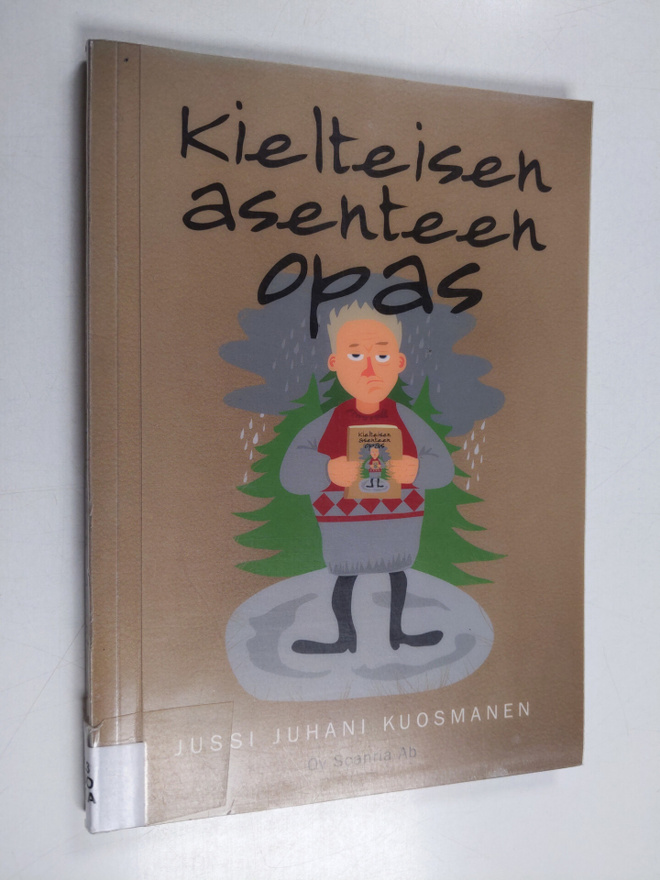 Jussi Juhani Kuosmanen : Kielteisen asenteen opas : "olen...