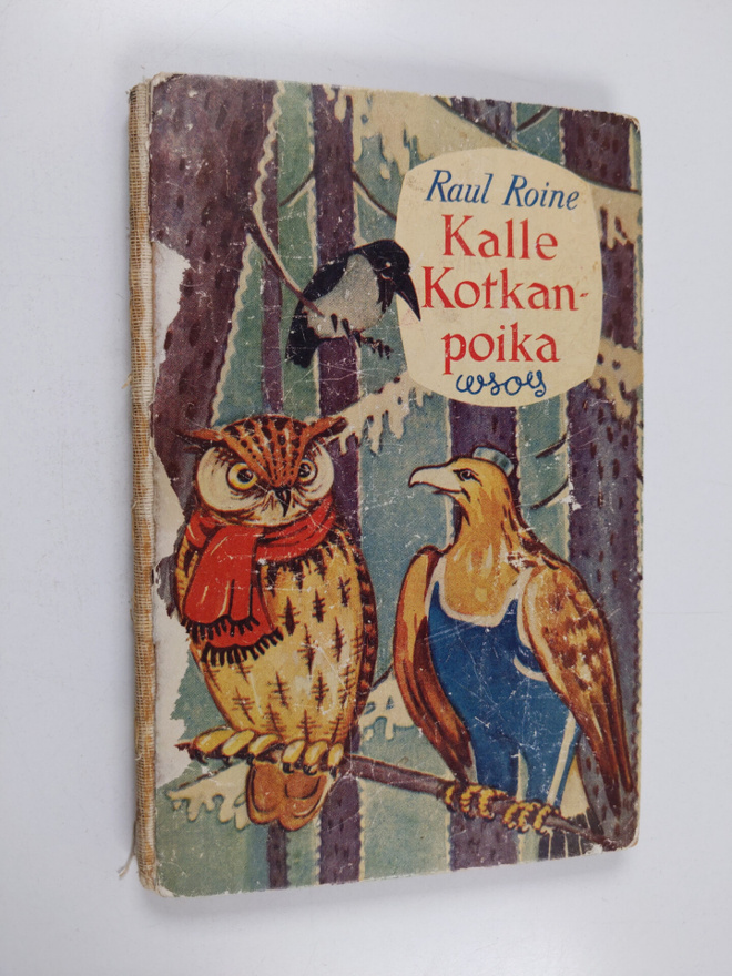 Raul Roine : Kalle Kotkanpoika ja muita satuja