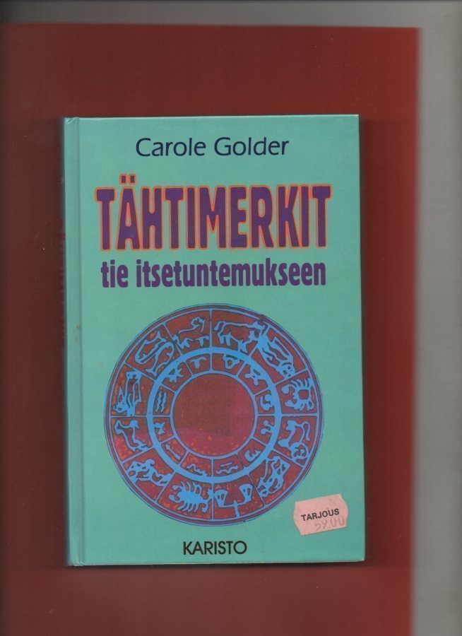 Carole Golder: TÄHTIMERKIT tie itsetuntemukseen.