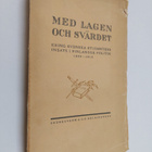 Med lagen och svärdet : Kring svenska studenters insats i... - pikkukuva 1