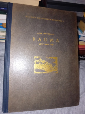 Lähteenoja : Rauma vuoteen 1600 ( SIS POSTIKULU )