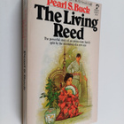 Pearl S. Buck : The living Reed - pikkukuva 1