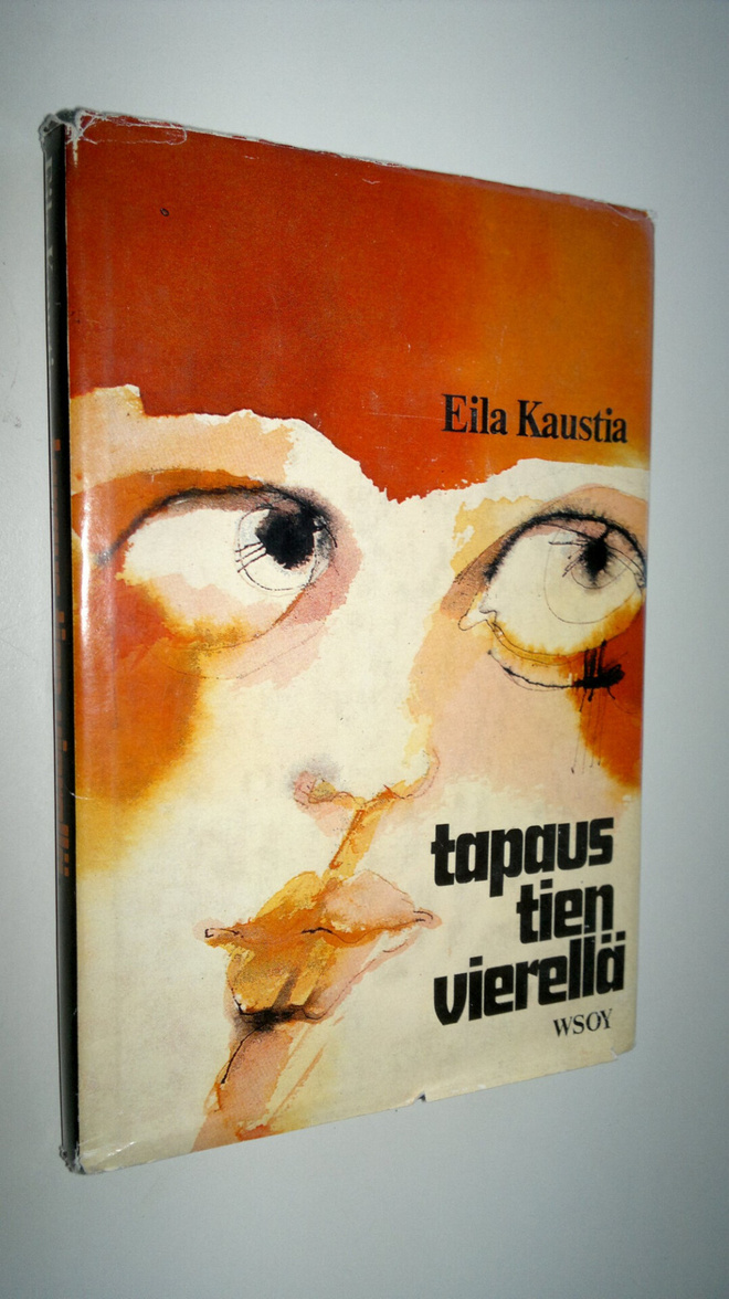 Eila Kaustia : Tapaus tien vierellä