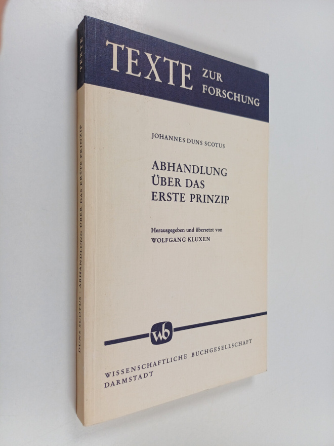 Ioannes Duns Scotus : Abhandlung uber das erste prinzip :...