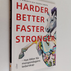 Erik Ringertz : Harder, better, faster, stronger  : nya i... - pikkukuva 1