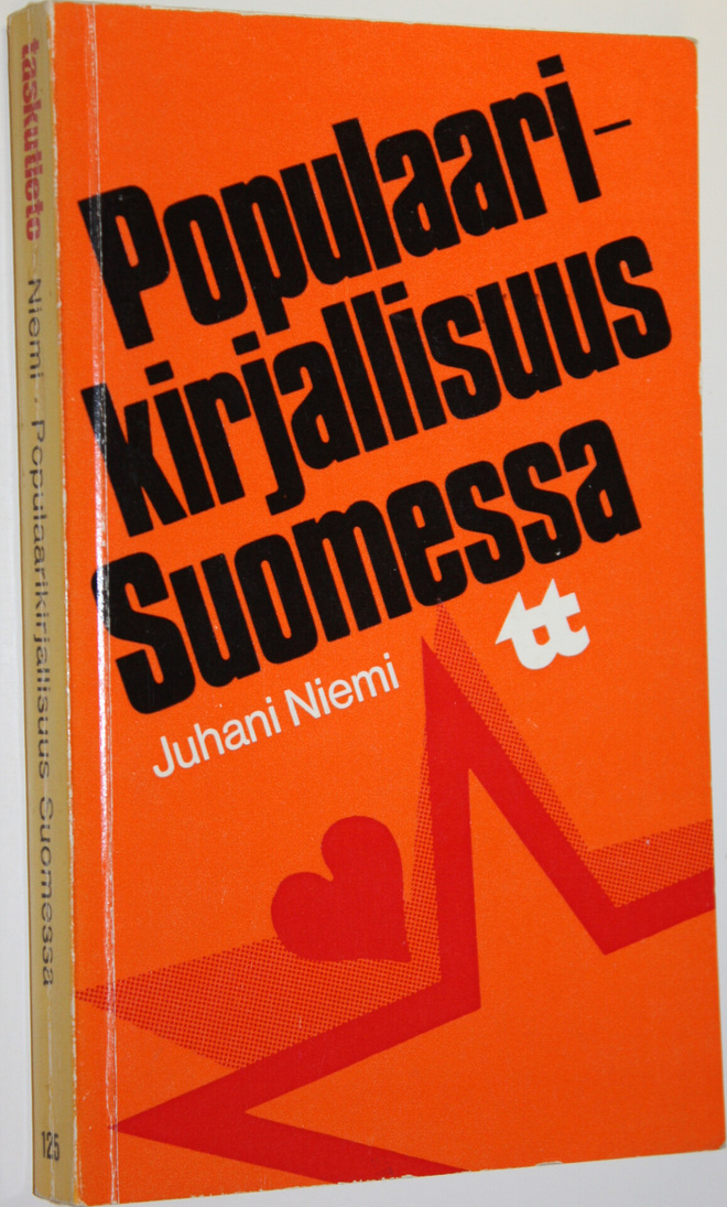 Juhani Niemi : Populaarikirjallisuus Suomessa : huokean v...