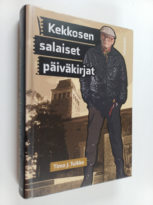 Timo J. Tuikka : Kekkosen salaiset päiväkirjat