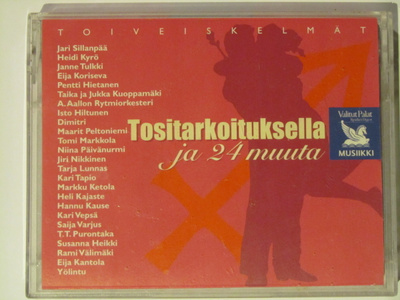 Toiveiskelmät • Tositarkoituksella ja 24 muuta 2xC-Kasetti