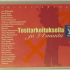 Toiveiskelmät • Tositarkoituksella ja 24 muuta 2xC-Kasetti - pikkukuva 1