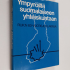 Sampo Ahto ym. : Ympyröiltä suomalaiseen yhteiskuntaan - ... - pikkukuva 1