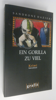 Sandrone Dazieri : Ein Gorilla zu viel Kriminalroman